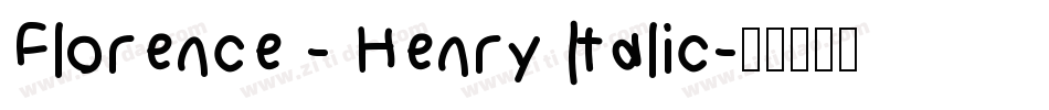 Florence - Henry Italic字体转换